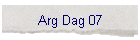 Arg Dag 07
