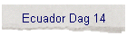 Ecuador Dag 14
