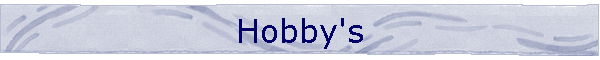Hobby's