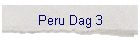 Peru Dag 3