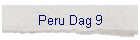 Peru Dag 9